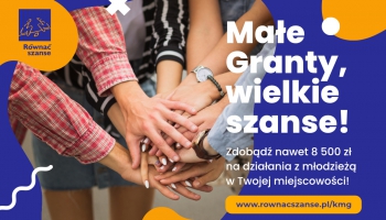 baner konkursu „Równać Szanse - Małe Granty"