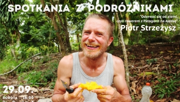 Piotr Strzeżysz w podróży